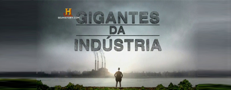 serie-negocios-gigantes-da-industria